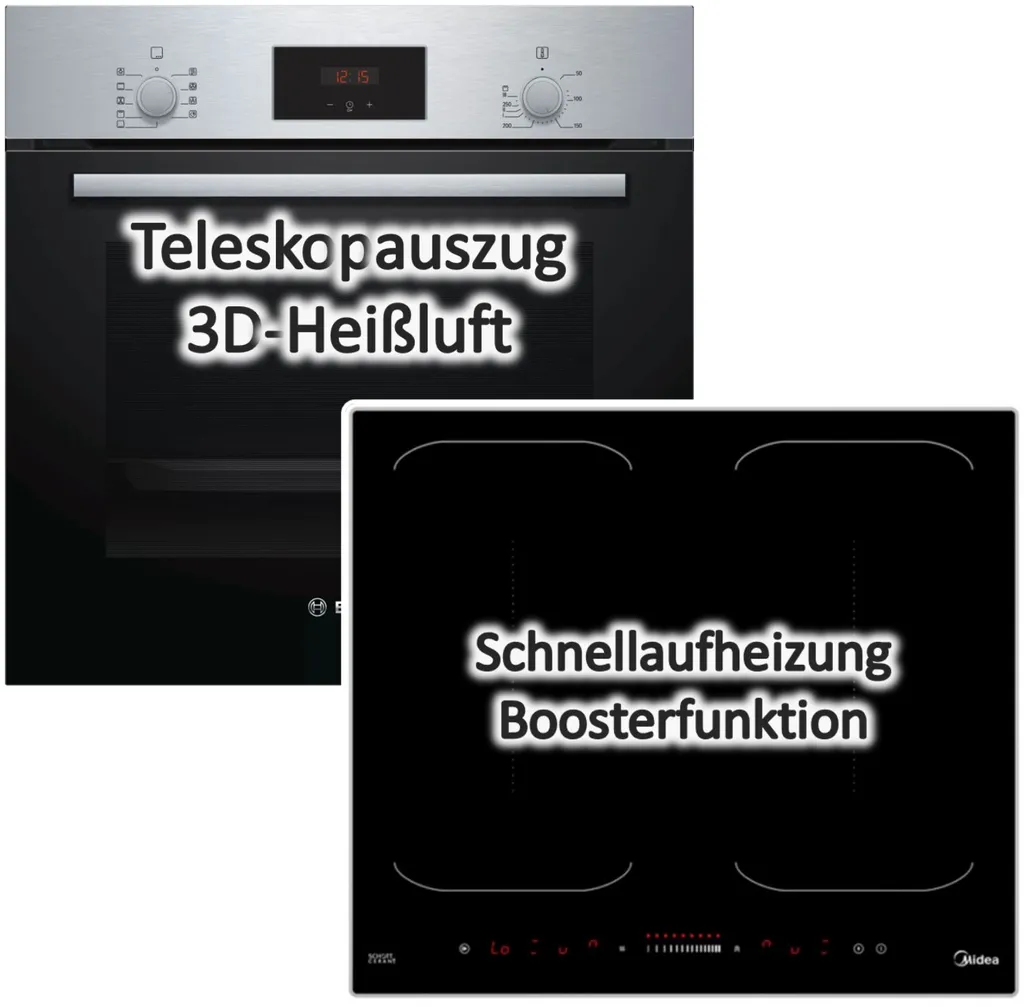 Set BOSCH Backofen Mit Induktionskochfeld Autark 60 Cm + Teleskopauszug LED 3 Set BOSCH Backofen Mit Induktionskochfeld Autark 60 Cm + Teleskopauszug LED